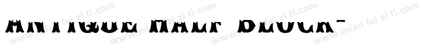 Antique Half Block字体转换